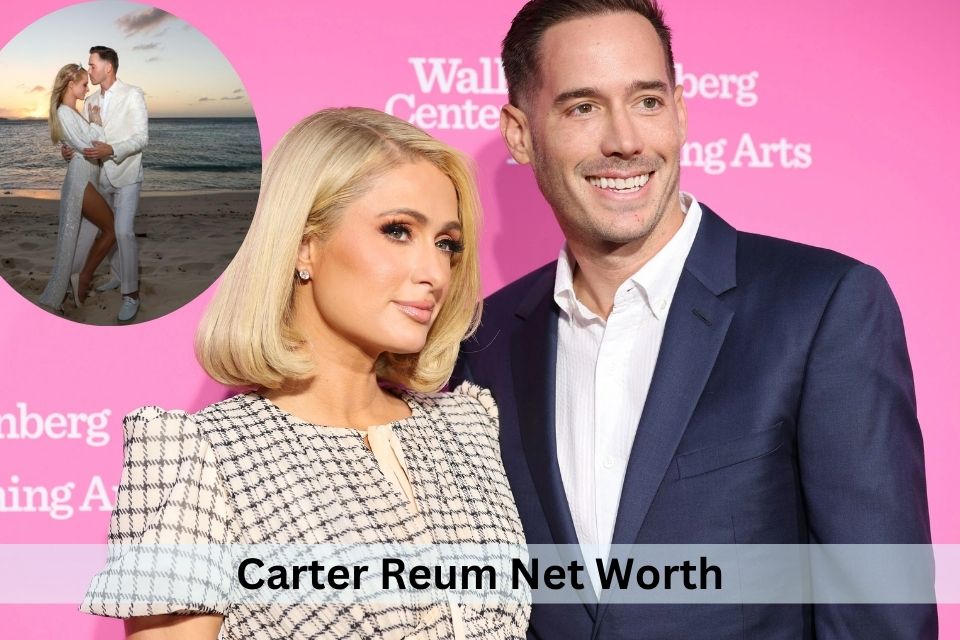 Carter Reum Net Worth